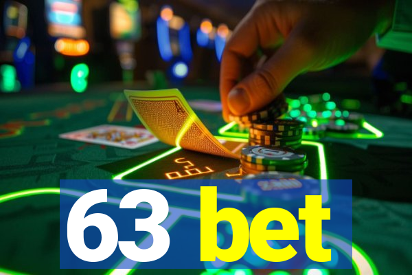 63 bet